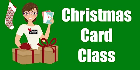 RSVP to Christmas Card Class- December 2018