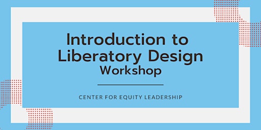 Imagem principal de Introduction to Liberatory Design| Dec 3, 2024