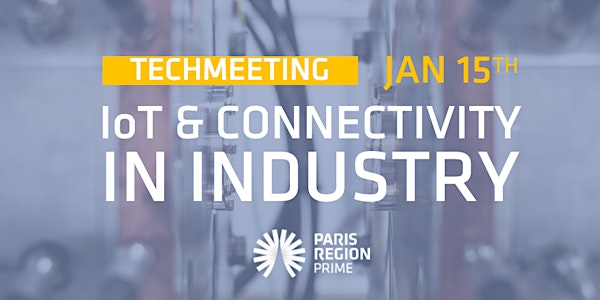 TechMeeting - IoT and Connectivity in Industry