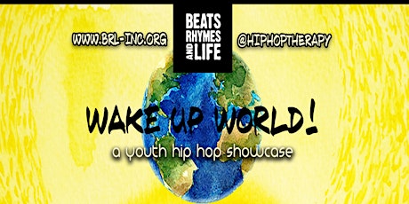 WAKE UP WORLD: A Hip Hop Youth Showcase 