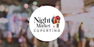 Imagem principal do evento 2024 Cupertino Night Market