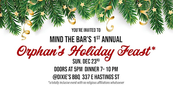 Mind The Bar's 1st Annual Orphan's Xmas Dinner