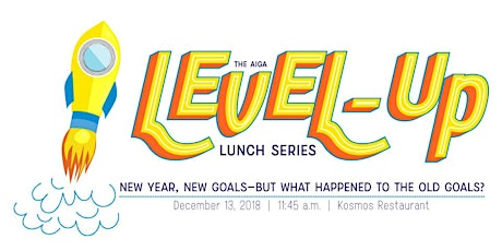 AIGA Level-Up Lunch Series: New Year, New Goals primary image