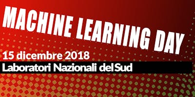 Machine Learning Day Machine Learning Day