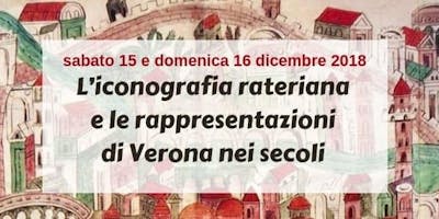 L’iconografia rateriana e le rappresentazioni di Verona nei secoli L’iconografia rateriana e le rappresentazioni di Verona nei secoli