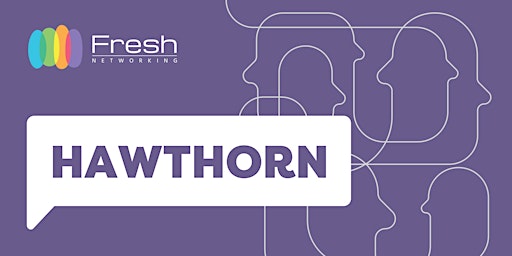 Imagem principal do evento Fresh Networking  Hawthorn - Guest Registration