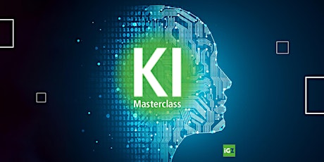 Hauptbild für Masterclass KI: Safe AI  (Nachholtermin Session 6)