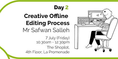 MFF Workshop: Creative Offline Editing Process with Mr. Safwan Salleh primary image