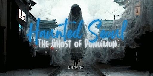 Image principale de Seoul Outdoor Escape Game: The Ghost of Donuimun