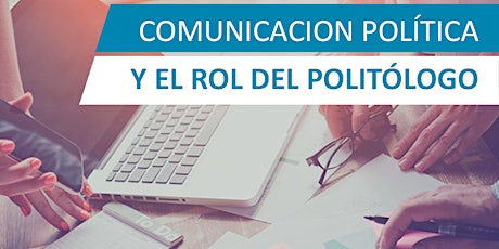 Imagen principal de Comunicación política: el rol del politólogo