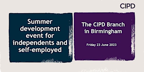 Summer Development Event for Independents and Self Employed primary image