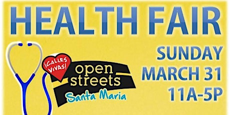 Annual Health Fair & Open Streets Santa Maria primary image