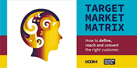 Target Market Matrix: How to define, reach and convert the right customer primary image