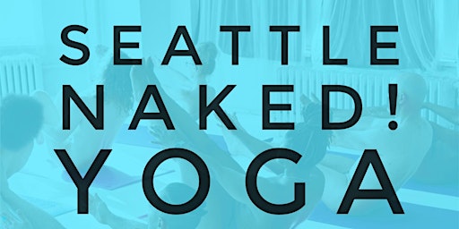 Primaire afbeelding van Queer-Only Naked! Yoga SEATTLE