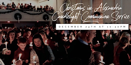 Christmas in Alexandria Candlelight Communion Service primary image