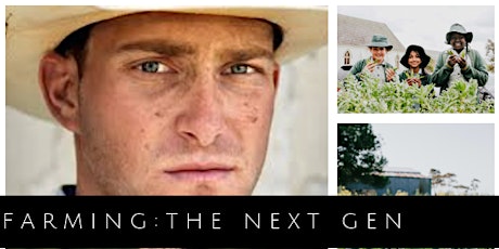 Farming- The Next Gen: Film Screening + Panel Discussion primary image