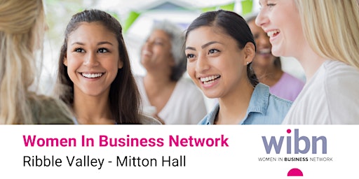 Primaire afbeelding van Women In Business Network Ribble Valley Afternoon Meeting