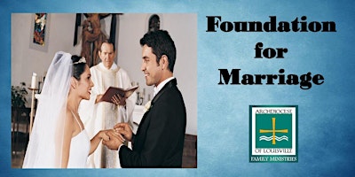 Hauptbild für Foundation for Marriage (June 8, 2024)