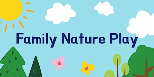 Family Nature Play at Fanshawe Conservation Area primary image