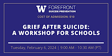Grief After Suicide: A Workshop for Schools primary image