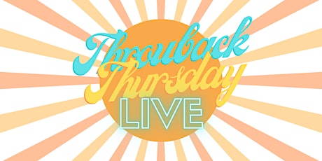 Imagen principal de Throwback Thursday Live!