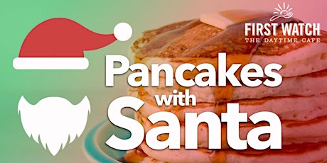 Pancakes with Santa presented by First Watch primary image