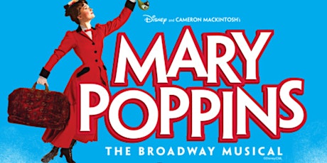 (Cast A- Mary Cast) Disney's Mary Poppins primary image