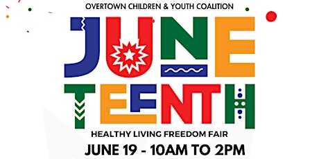 OYC's Juneteenth Freedom Health & Wellness Day primary image