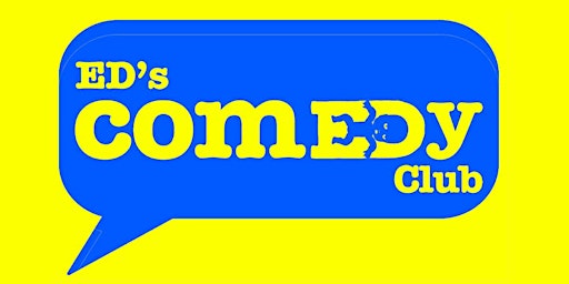 Primaire afbeelding van Eds Comedy Club Tuesdays