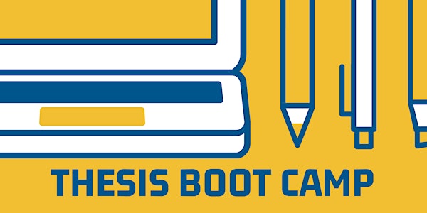 Thesis Boot Camp: Tuesday 15 January, 2019