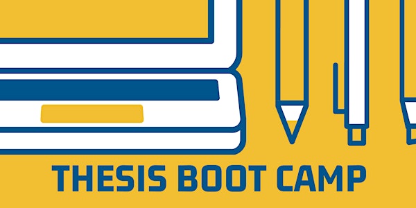 Thesis Boot Camp: Saturday 19 January, 2019