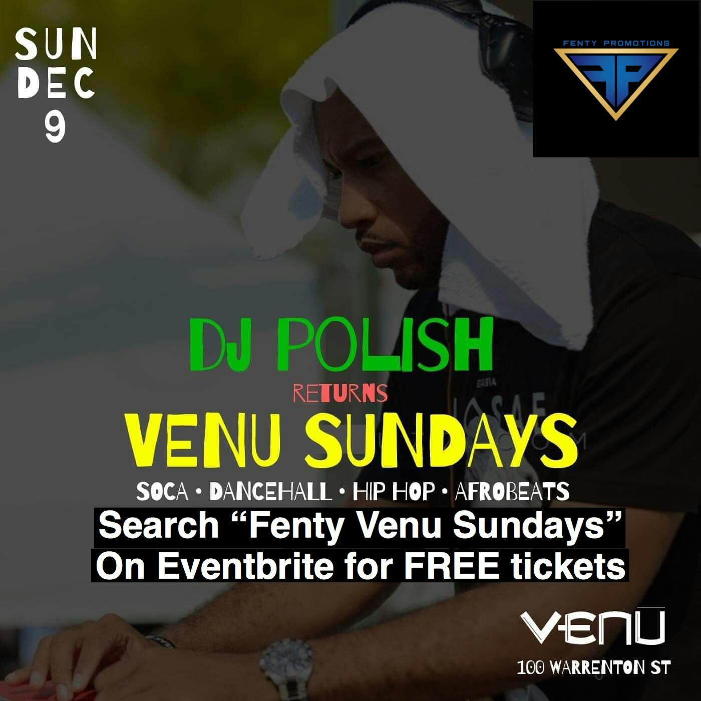 Venu Sundays DJ Polish LIVE(Fenty Promotions)