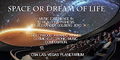 Imagem principal do evento "Space or Dream of Life" 3D Music Show at CSN Planetarium