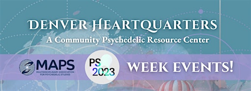 Collection image for MAPS Psychedelic Science 2023 at The HeartQuarters
