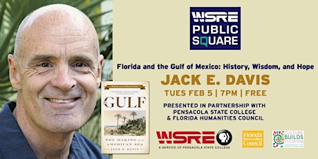 Jack E. Davis - Florida and the Gulf of Mexico: History, Wisdom, and Hope primary image