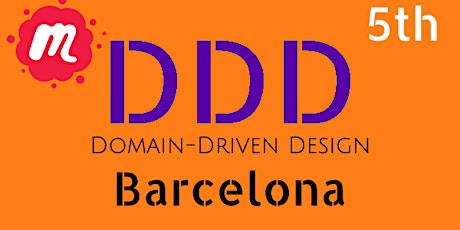 Imagen principal de Domain-Driven Design Barcelona: 5th Meetup
