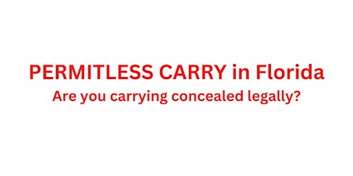 Primaire afbeelding van Florida PERMITLESS Carry - How To Be Sure You're Carrying Concealed Legally