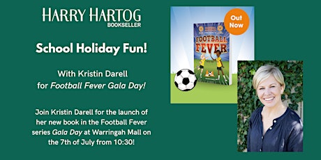 School Holiday fun with Kristin Darell for Football Fever Gala Day primary image