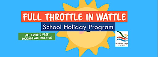 Collection image for FULL THROTTLE IN WATTLE - School Holiday Program