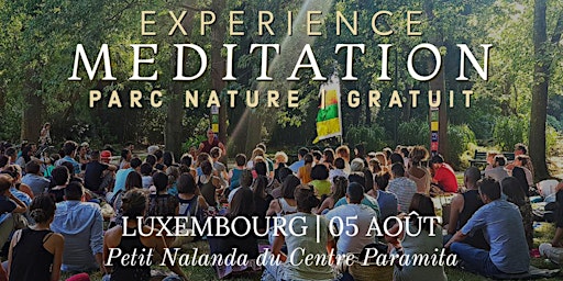Image principale de LUXEMBOURG 05 Août | Méditation Nature | Jason Moine Bouddhiste (GRATUIT)