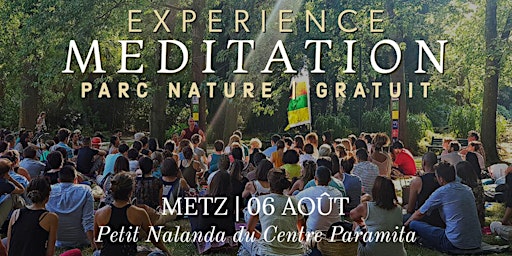 Image principale de METZ 06 Août | Méditation Nature | Jason Moine Bouddhiste (GRATUIT)