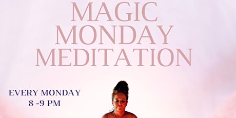 Magic Monday Meditation - Self confidence primary image