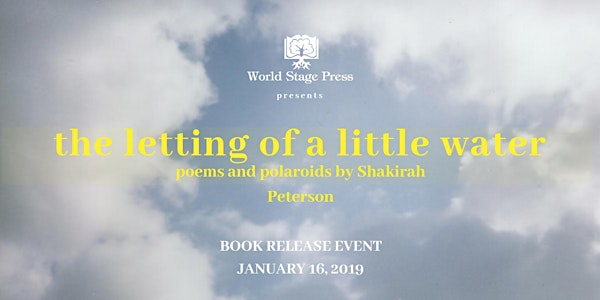 Book Release Event: The Letting of a Little Water by Shakirah Peterson