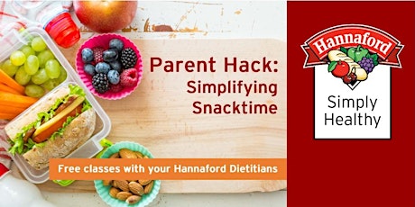 Imagen principal de Parent Hack: Simplifying Snack Time plus (virtual) store tour!