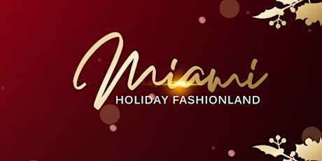 City Fashion Market's Miami Holiday Fashionland primary image