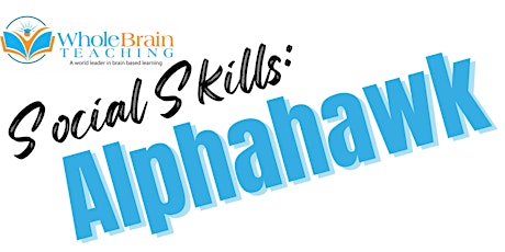 Imagen principal de Whole Brain Teaching: AlphaHawks with Nancy Stoltenberg (PreK-12th)