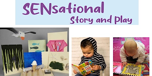 Hauptbild für SENsational Story and Play Sessions at Gillingham Library