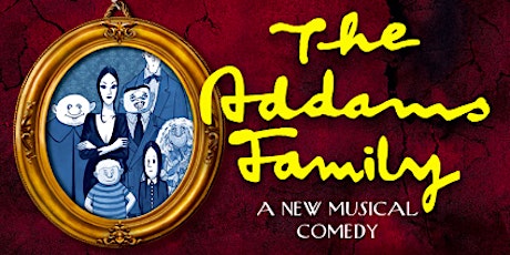 Imagem principal do evento The Addams Family - Weekend Performances