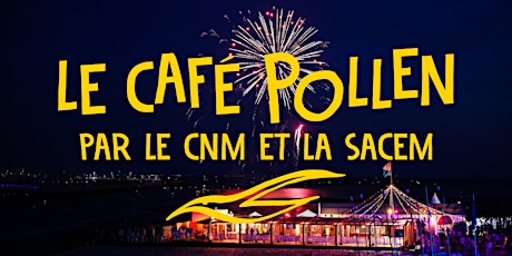 Image principale de Accès journalier au Café Pollen - 14 juillet 2023