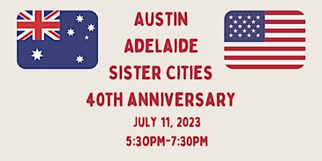 CHANGE OF VENUE - Austin Adelaide Sister Cities 40th Anniversary Party primary image